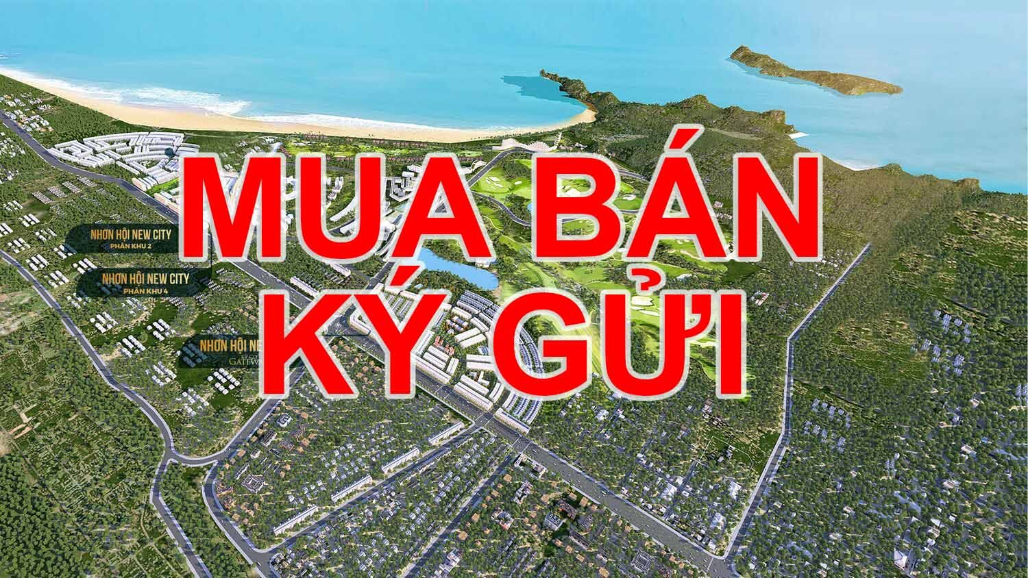 Kí gởi mua bán đất nền nhơn hội new city